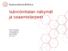 Isännöintialan näkymät ja osaamistarpeet. Heikki Kauranen Kehityspäällikkö Isännöintiliitto 29.1.2014