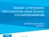 Sosiaali- ja terveysalan tutkimustoiminta osana Suomen innovaatiojärjestelmää. SOTERO-tutkimuspäivä 23.9.2013