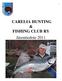 CARELIA HUNTING & FISHING CLUB RY Jäsentiedote 2011