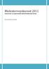 Mielenterveyskurssit 2011 Kuntoutus- ja sopeutumisvalmennuskurssit (Kela) Kuntoutumiskeskus Summassaari