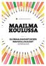 MAAILMA KOULUSSA GLOBAALIKASVATUKSEN MAHDOLLISUUDET -SEMINAARI