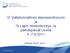 VI Valtakunnallinen depressiofoorumi ja IV Lapin mielenterveys- ja päihdepäivät Levillä 5.-7.9.2011