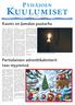 KUULUMISET P YHÄJOEN. Kaunis on Jumalan puutarha. partiolaisten adventtikalenteri. taas myynnissä LAUANTAI 1.11.2014 VIIKKO 44