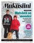 Metsästä on moneksi. Daavittiloiden tilalla tehdään hakkuita, klapeja, marjastetaan ja hiihdetään. SUURI. Puukauppakoulu Ensin tarvitaan