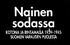 Nainen. sodassa. KOTONA JA RINTAMAIA 193Vl?45 SUOMEN VAPAUDEN PUOLESTA