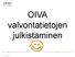 OIVA valvontatietojen julkistaminen