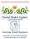 Dental Shakti System LightWorker Series