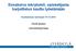 Ennakoiva rekrytointi, opiskelijasta harjoittelun kautta työelämään Kuntarekryn seminaari 11.12.2012