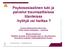 Psykososiaalinen tuki ja palvelut traumaattisissa tilanteissa -hyötyä vai haittaa?