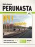 Uutta kasvua PERUNASTA MYLLYMÄEN PERUNAN ASIAKASLEHTI 1/2015. s.4 5. GALA-lajike itään ja länteen. s.6 7