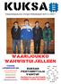 Kuksa. Waarijoukko WAHWISTUi jälleen. KUKSAN päätoimittaja vaihtui! Eräpartiolippukunta Limingan Niittykärppien lehti n:o 4/2011. Tässä lehdessä mm.