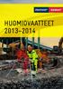 Huomiovaatteet 2013 2014