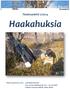 Tiedotuslehti 2/2014. Haakahuksia. Tässä numerossa mm: - vuosikokousasiat - koe- ja kurssikalenterit 1.8. 31.12.2014 - lehden teemana MEJÄ, VAHI, KAER