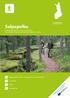 Salpapolku. Salpalinjaa pitkin kulkeva luontopolku Virolahdelta Miehikkälän kautta Hostikan luolalle ETELÄ-KARJALA KYMENLAAKSO
