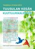 kulttuurikalenteri Tuusulan kesän TOUKOKUU SYYSKUU 2014 Lisää Tuusulan tapahtumia www.tuusula.fi