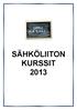 Liiton kurssit, osastokurssit, opistokurssit: kurssisihteeri 050 409 8469 tiina.makkyla@sahkoliitto.fi PL747 33101 Tampere www.sahkoliitto.