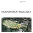 KAAVOITUSKATSAUS 2014