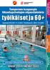 Tampereen kaupungin liikuntapalvelujen ohjaustoiminta. työikäiset ja 60+ Syyskausi 29.8.2011 11.12.2011 Kevätkausi 9.1.2012 13.5.