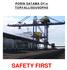 PORIN SATAMA OY:n TURVALLISUUSOPAS SAFETY FIRST