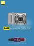 I AM A NIKON COOLPIX I AM THE NIKON COOLPIX COMPACT DIGITAL CAMERA LINEUP