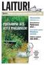 LAITURI PUHTAAMPAA JÄTE- VETTÄ PYHÄJÄRVEEN! Pyhäjärven suojeluprojektin tiedotuslehti 1/2005. Jätevesiasetus. Puhdistamon niksit s.