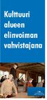 Kulttuuri alueen elinvoiman vahvistajana