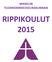 MIKKELIN TUOMIOKIRKKOSEURAKUNNAN RIPPIKOULUT 2015