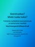Geeniruokaa? Mistä ruoka tulee?