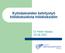 Kylmäaineiden kehitystyö hiilidioksidista hiilidioksidiin. DI Pertti Hakala 25.09.2007