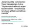 Juhani Anttila kommentoi: Timo Hämäläinen, Sitra: Hyvinvointivaltiosta arjen hyvinvointiin Suomessa tarvitaan yhteiskunnallisia visioita