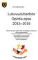 Lukuvuositiedote Opinto-opas 2015 2016