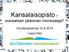 Kansalaisopisto sosiaalisen pääoman moniosaaja? Kuntamarkkinat 10.9.2014 Leea Keto