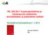 RIL 250-2011 Kosteudenhallinta ja homevaurion estäminen - ammattilaisen ja jokamiehen työkalu Hometalkoot/työmaakokous 1.1.2013