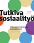 utkiva osiaalityö Oikeudenmukaisuus sosiaalityössä Talentia-lehti Sosiaalityön tutkimuksen seura 2013