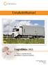 Ennakointikamari. Logistiikka 2011. Yritys- ja oppilaitoskysely ammatillisen osaamisen tarpeista