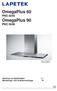 OmegaPlus 60. OmegaPlus 90 PNC 3045 PNC 3046. Asennus- ja käyttöohjeet 2 Monterings- och bruksanvisningar 14. Kuva viitteellinen Bilden bristfällig