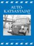 AUTO- KATSASTAJAT 1/2004. Autokatsastajat Ak ry:n järjestölehti 21. vuosikerta