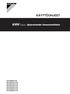 KÄYTTÖOHJEET. VRV Classic -järjestelmän ilmastointilaite RXYCQ8A7Y1B RXYCQ10A7Y1B RXYCQ12A7Y1B RXYCQ14A7Y1B RXYCQ16A7Y1B RXYCQ18A7Y1B RXYCQ20A7Y1B