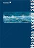 Vuosi 2005 lyhyesti. Tämä on Nordea. Vuosikertomus