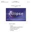 Eclipse 3.2 pikku opas versio 1.0. Esittely Uuden projektin perustaminen Sovelluksen luominen Koodin siistiminen Vinkkejä