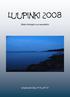 Luupinki 2008. Näsin Uistajat ry:n seuralehti. www.nasinuistajat.fi