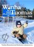 Wanha Tuomas. 12. vuosikerta 2004. Vanhan Rautalammin Korhosten sukuseura ry.