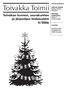Toivakka Toimii. Toivakan kunnan, seurakuntien ja järjestöjen tiedotuslehti 4/2006. YkkösOsoitteeton. Julkinen tiedote, jaetaan kaikkiin talouksiin