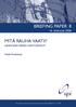 BRIEFING PAPER 8 16. elokuuta 2006 MITÄ RAUHA VAATII? LIBANONIN KRIISIN VAIHTOEHDOT. Heidi Huuhtanen. Finnish Institute of International Affairs UPI