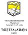 TUNTURIKERHO TSIETSA Pohjois-Savo Tunturilatu ry:n 7. kerho TSIETSALAINEN