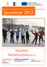 Jäsenkirje 2013. Suupohjan Kehittämisyhdistys ry. Seikkaile Suupohjassa. Latua! - äkkilähtöjä lähelle s. 8. Uusi ohjelmakausi