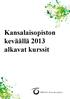 Kansalaisopiston keväällä 2013 alkavat kurssit