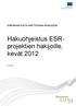 ESR-RAHOITUSTA HAETTAVANA KAINUUSSA. kevät 2012