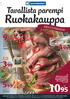 Ruokakauppa. Tavallista parempi. HK Takuumurea naudan sisä- ja paahtopaisti/ garantimör innerstek eller rostbiff av nöt Suomi/Finland