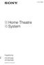 3-296-084-62(1) Home Theatre System. Käyttöohje HT-SF2300 HT-SS2300. 2008 Sony Corporation